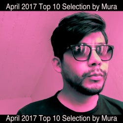 April / Top 10 by Mura