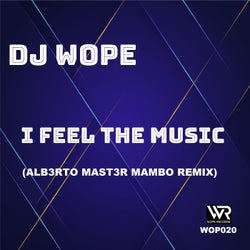 I Feel The Music (Alb3rto Mast3r Mambo Remix)