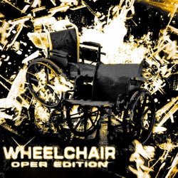 WHEELCHAIR OPER EDITION