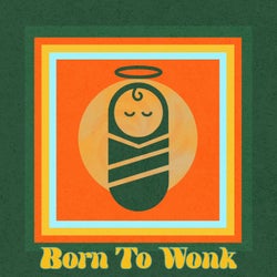 Born To Wonk