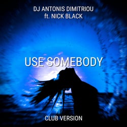 Use Somebody (Club Version)