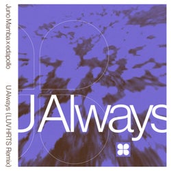 U Always (LUV HRTS Remix)