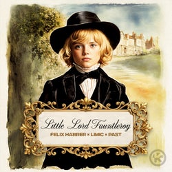 Little Lord Fauntleroy (Extended Mix)