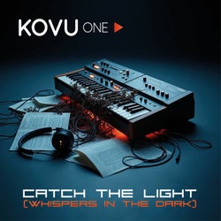 Catch The Light (Whispers In The Dark)