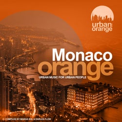Monaco Orange (Urban Music for Urban People)