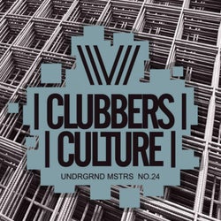 Clubbers Culture: Undrgrnd Mstrs, No.24