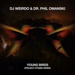 Young Birds (Project Stigma Remix)