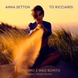 O Futuro É Mais Bonito - Organic House Version