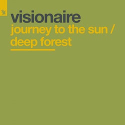 Journey To The Sun / Deep Forest