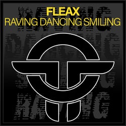 Raving Dancing Smiling