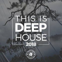 This Is Deep House 2018