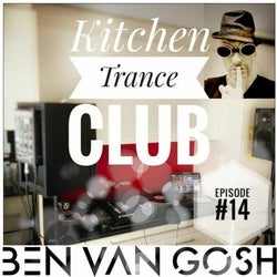 Kitchen Trance Club # 14 by Ben van Gosh