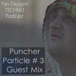 Puncher — Particle # 3 Guest Mix for Yan Ox