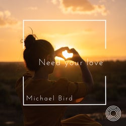 Need your love