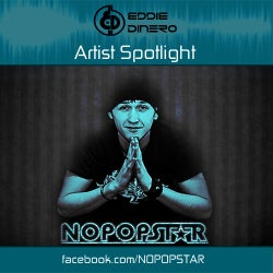 Eddie Dinero DJ Spotlight: Nopopstar