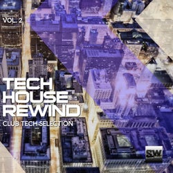 Tech House Rewind, Vol. 2 (Club Tech Selection)