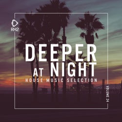Deeper At Night Vol. 24