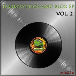 DARKPSYCHOS AND BLOX EP, VOL. 2