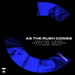 As The Rush Comes (LJ MASE Extended Remix)