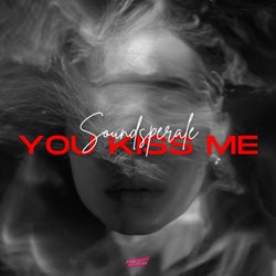 You Kiss Me (Rework Mix)