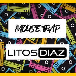 Mouse Trap (Original Mix)