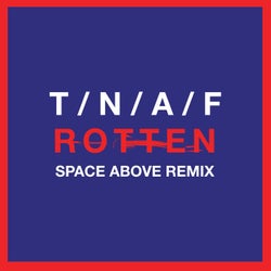 Rotten (Space Above Remix)