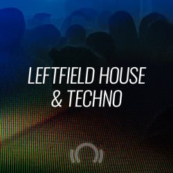 Closing Essentials: Leftfield House & Techno