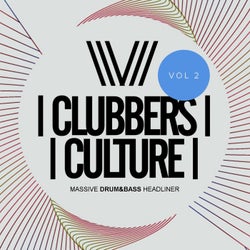 Clubbers Culture: Massive Drum & Bass Headliner, Vol.2