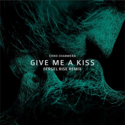 Give Me a Kiss (Fergel Rise Remix)