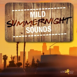 Mild Summernight Sounds