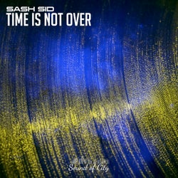 Time Is Not Over