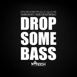 Drop Some Bass
