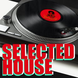 Selected House