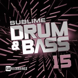 Sublime Drum & Bass, Vol. 15