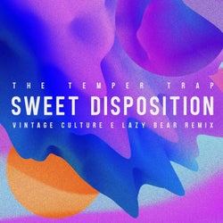 Sweet Disposition (Vintage Culture & Lazy Bear Extended Remix)