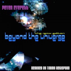 Beyond The Universe (The Remix Edition - Remixed By Timmy Regisford)