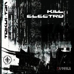 KILL ELECTRO