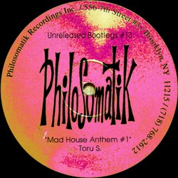 Unreleased Bootlegs #13: Mad House Anthem #1