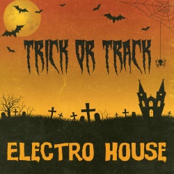 Trick Or Track: Electro House