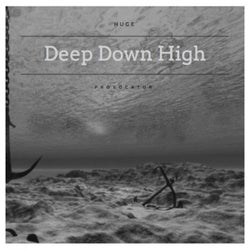 Deep Down High