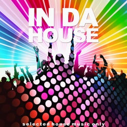 In da House (Selected House Music Only)