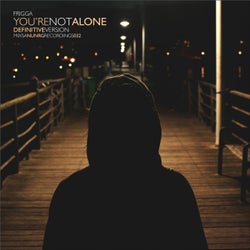 You're Not Alone (Definitive Version)