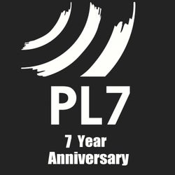PL7 7 YEAR ANNIVERSARY