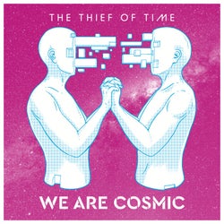 We Are Cosmic