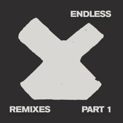 Endless (Remixes, Pt. 1)