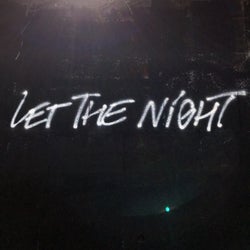 Let The Night