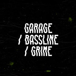 Secret Weapons: Garage / Bassline / Grime
