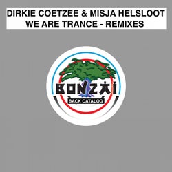 We Are Trance - Remixes