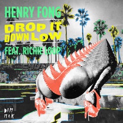 Drop It Down Low (feat. Richie Loop)