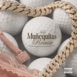 Las Muñequitas (Remix)